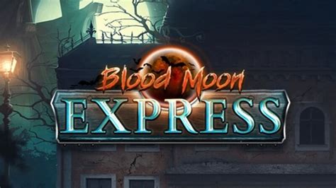 Blood Moon Express Slot Grátis